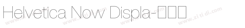 Helvetica Now Displa字体转换